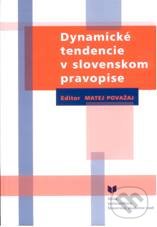 Dynamické tendencie v slovenskom pravopise