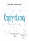 Črepiny hluchoty