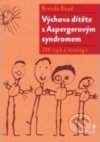 Výchova dítěte s Aspergerovým syndromem