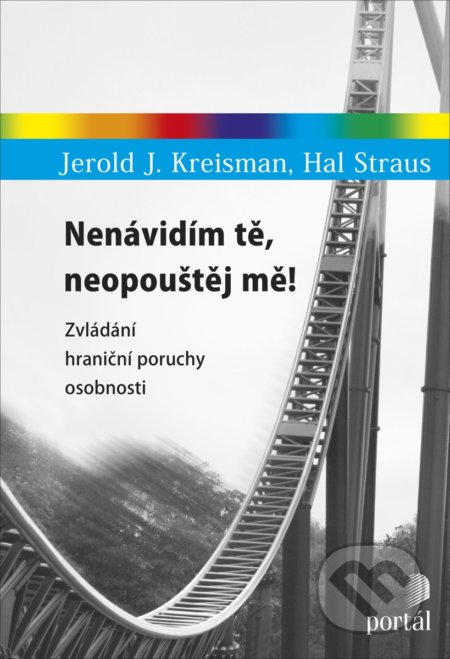 Nenávidím tě, neopouštěj mě