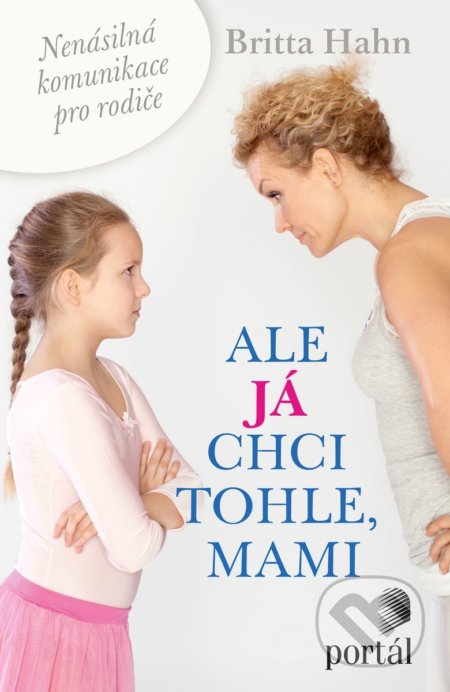 Ale já chci tohle, mami