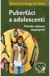 Puberťáci a adolescenti