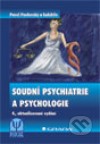 Soudní psychiatrie a psychologie