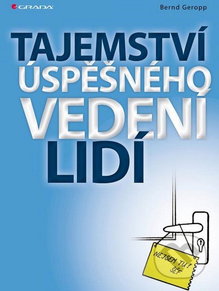 Tajemství úspěšného vedení lidí