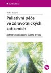 Paliativní péče ve zdravotnických zařízeních