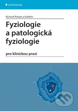 Fyziologie a patologická fyziologie pro klinickou praxi