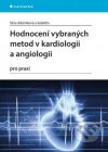 Hodnocení vybraných metod v kardiologii a angiologii