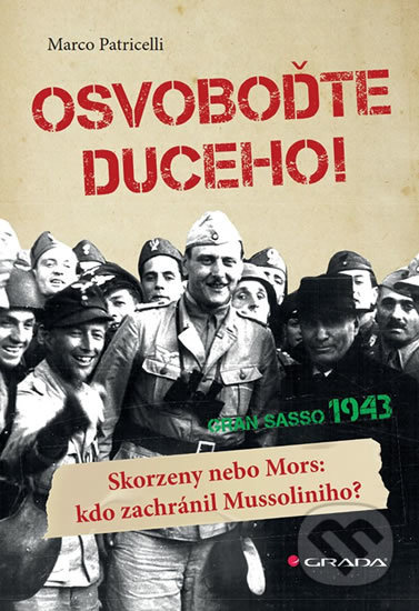 Osvoboďte duceho!
