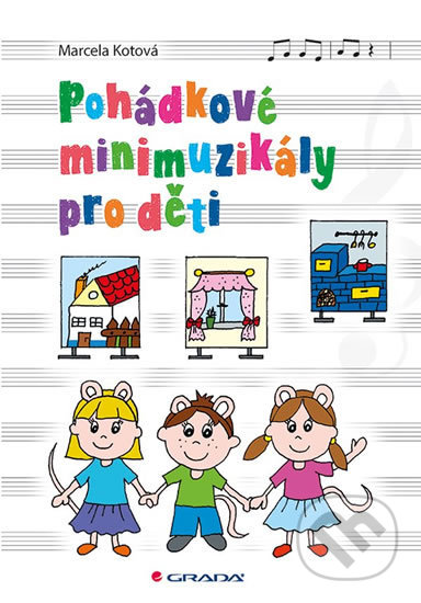Pohádkové minimuzikály pro děti