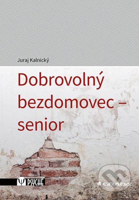 Dobrovolný bezdomovec senior