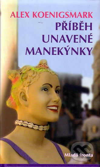 Příběh unavené manekýnky