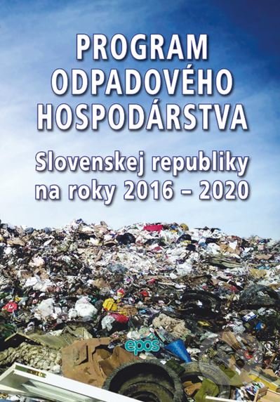 Program odpadového hospodárstva Slovenskej republiky na roky 2016 - 2020