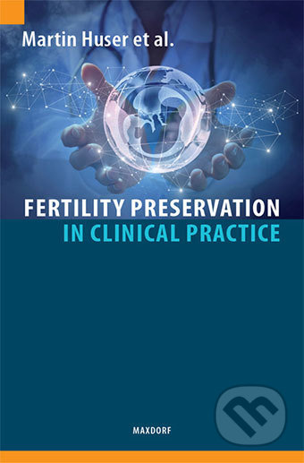 Fertility preservation in clinical practice