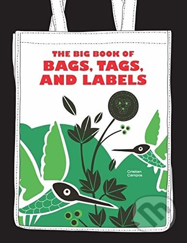 The Big Book of Bags, Tags, and Labels