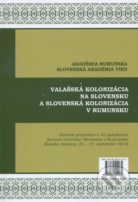 Valašská kolonizácia na Slovensku a slovenská kolonizácia v Rumunsku