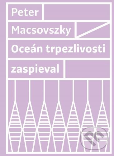 Oceán trpezlivosti zaspieval