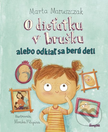 O dieťatku v brušku alebo odkiaľ sa berú deti