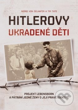 Hitlerovy ukradené děti