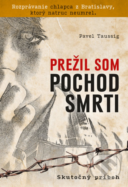 Prežil som pochod smrti