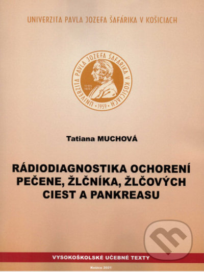 Rádiodiagnostika ochorení pečene, žlčníka, žlčových ciest a pankreasu