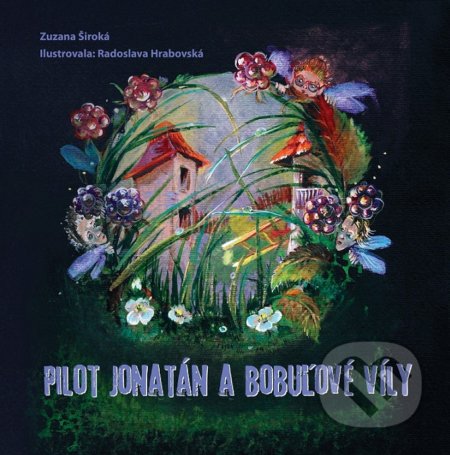 Pilot Jonatán a bobuľové víly