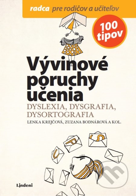 Vývinové poruchy učenia, radca pre rodičov a učiteľov