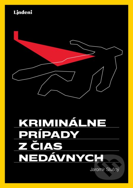 Kriminálne príbehy z čias nedávnych