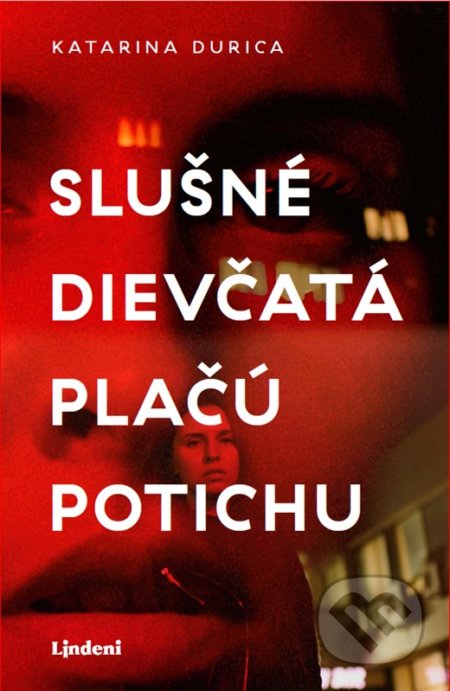 Slušné dievčatá plačú potichu