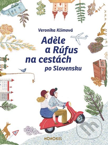 Adèle a Rúfus na cestách po Slovensku