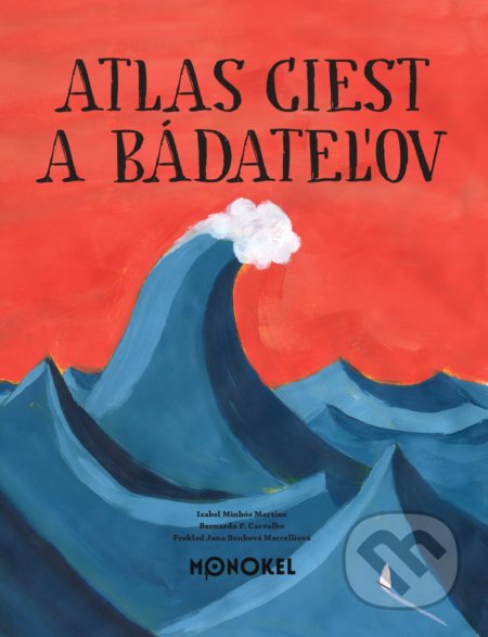 Atlas ciest a bádateľov