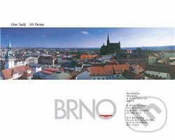 Brno. Prochádzka dějinami a architekturou města
