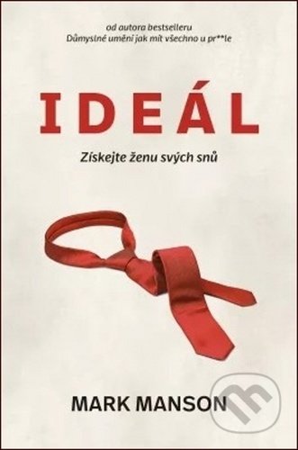 Ideál: Získejte ženu svých snů