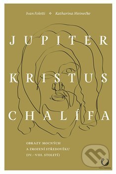 Jupiter, Kristus, chalífa