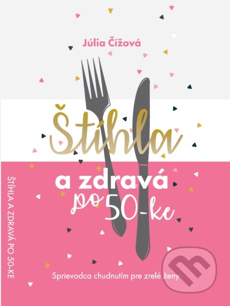 Štíhla a zdravá po 50-ke