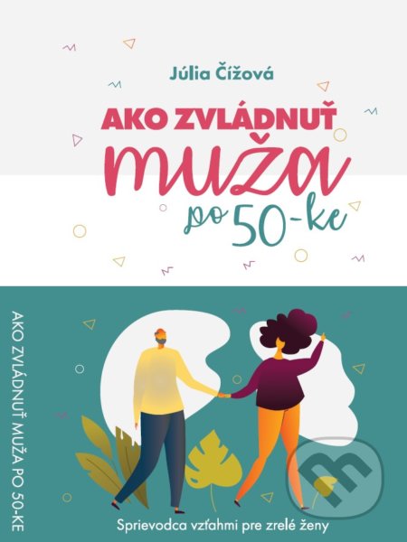 Ako zvládnúť muža po 50-ke