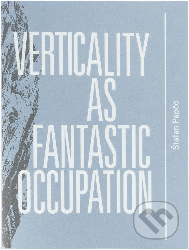 Verticality as fantastic occupation