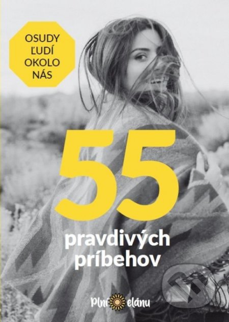 55 pravdivých príbehov