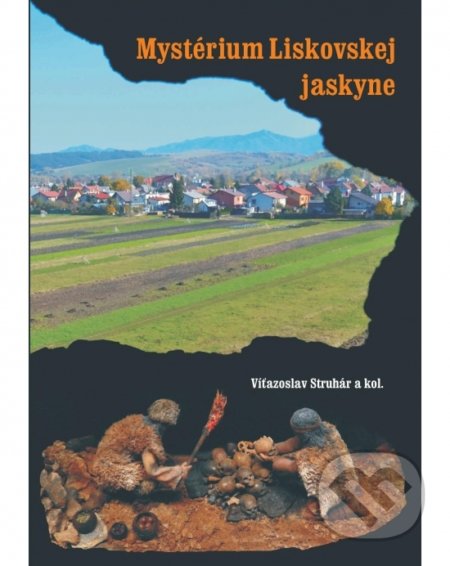 Mystérium Liskovskej jaskyne