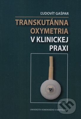 Transkutánna oxymetria v klinickej praxi