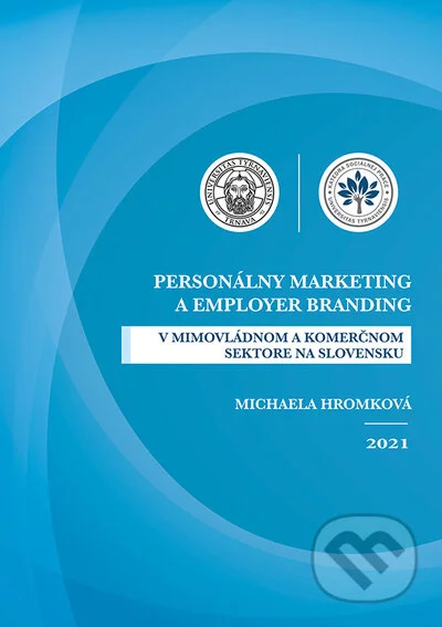 Personálny marketing a employer branding v mimovládnom a komerčnom sektore na Slovensku