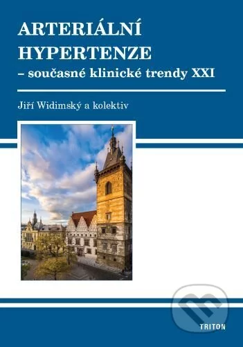 Arteriální hypertenze - současné klinické trendy XXI