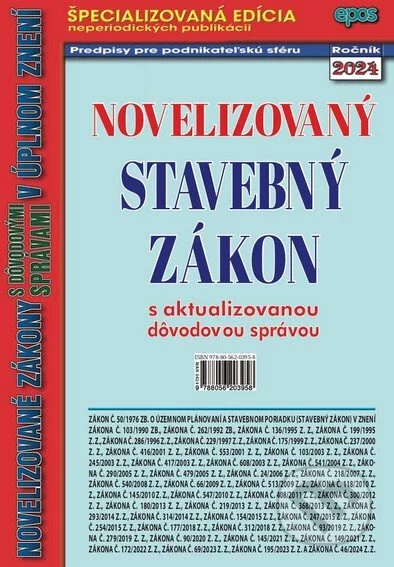 Novelizovaný stavebný zákon s aktualizovanou dôvodovou správou v úplnom znení