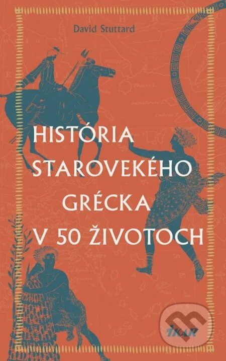História Starovekého Grécka v 50 životoch