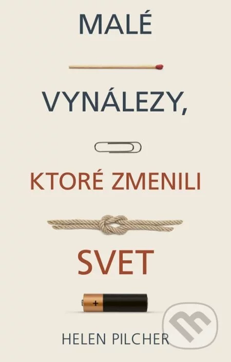 Malé vynálezy, ktoré zmenili svet