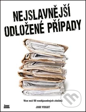 Nejslavnější odložené případy