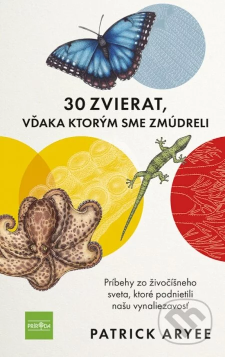 30 zvierat, vďaka ktorým sme zmúdreli