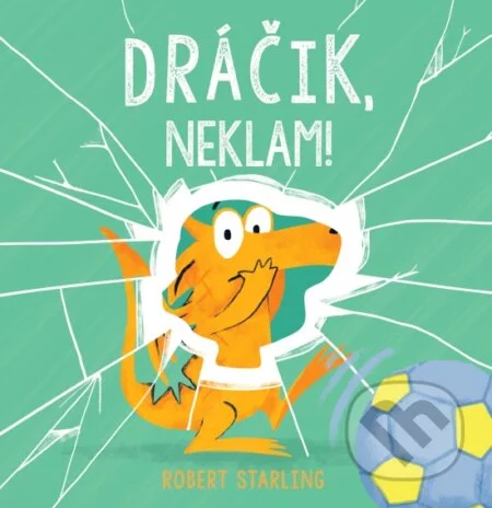 Dráčik, neklam!