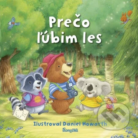 Prečo ľúbim les