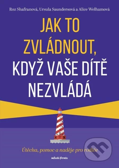 Jak to zvládnout, když vaše dítě nezvládá