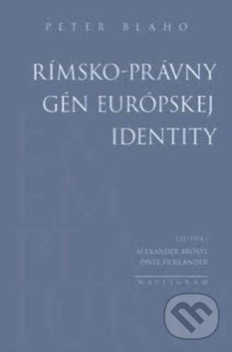 Rímsko-právny gén európskej identity